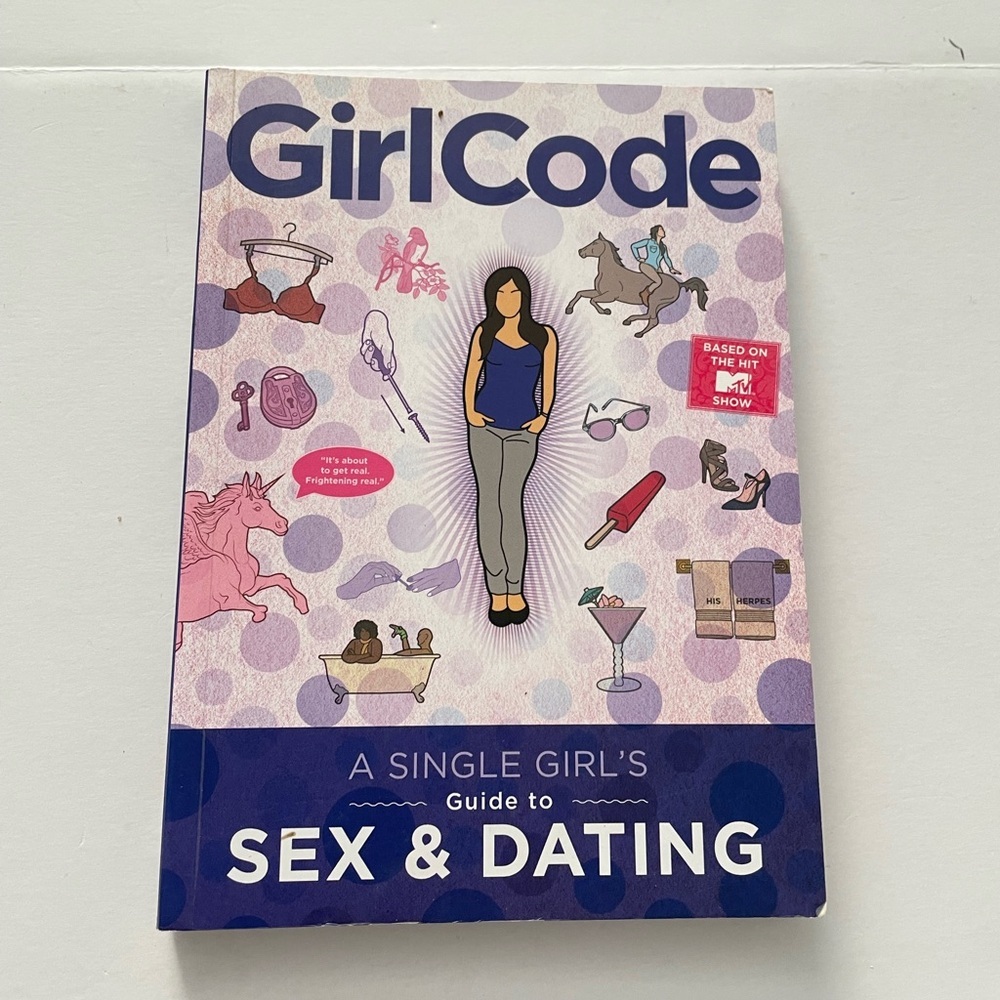 Girl Code a Single Girl's Guide to Sex & Dating Book by Sachi Ezura, New